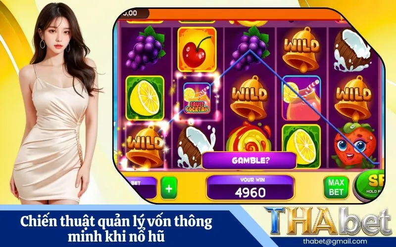 Chiến thuật quản lý vốn thông minh khi nổ hũ