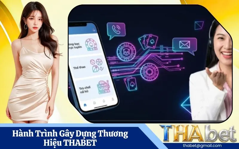 Hành Trình Gây Dựng Thương Hiệu THABET