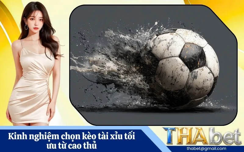 Kinh nghiệm chọn kèo tài xỉu tối ưu từ cao thủ