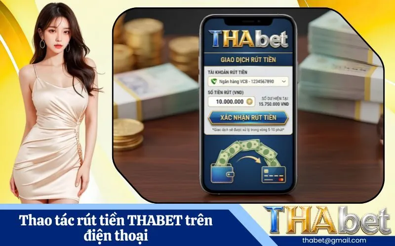Thao tác rút tiền THABET trên điện thoại
